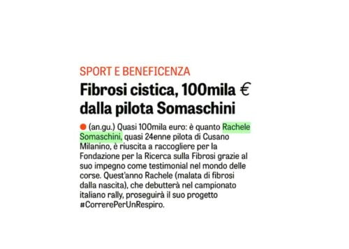 LA GAZZETTA DELLO SPORT • Fibrosi cistica, 100mila € dalla pilota Somaschini